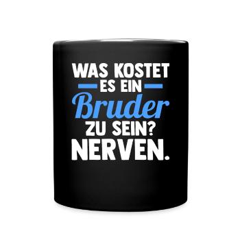 Geschwister Familie Brüder Bruder - Tasse einfarbig - Schwarz - Vorne