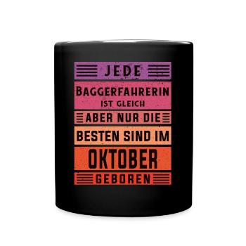 Bagger-Fahrer Geburtstag Oktober geboren - Tasse einfarbig - Schwarz - Vorne
