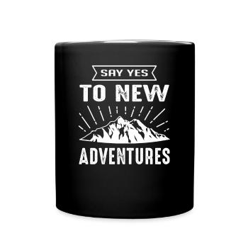 Say yes to new adventures Camping - Full Colour Mug - black - Front