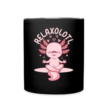 Axolot Lover Funny Axolot Relaxolotl - Funny Axolo - Tasse einfarbig - Schwarz - Vorne