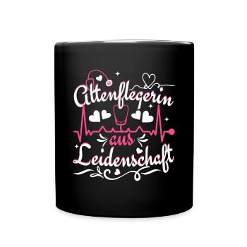 Altenpflegerin Pflegerin aus Leidenschaft - Tasse einfarbig - Schwarz - Vorne