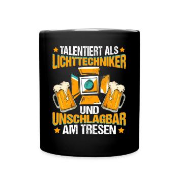 Lichttechniker Lichtdesigner Unschlagbar am Tresen - Tasse einfarbig - Schwarz - Vorne