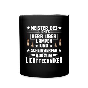 Veranstaltungstechniker Lichttechniker - Tasse einfarbig - Schwarz - Vorne