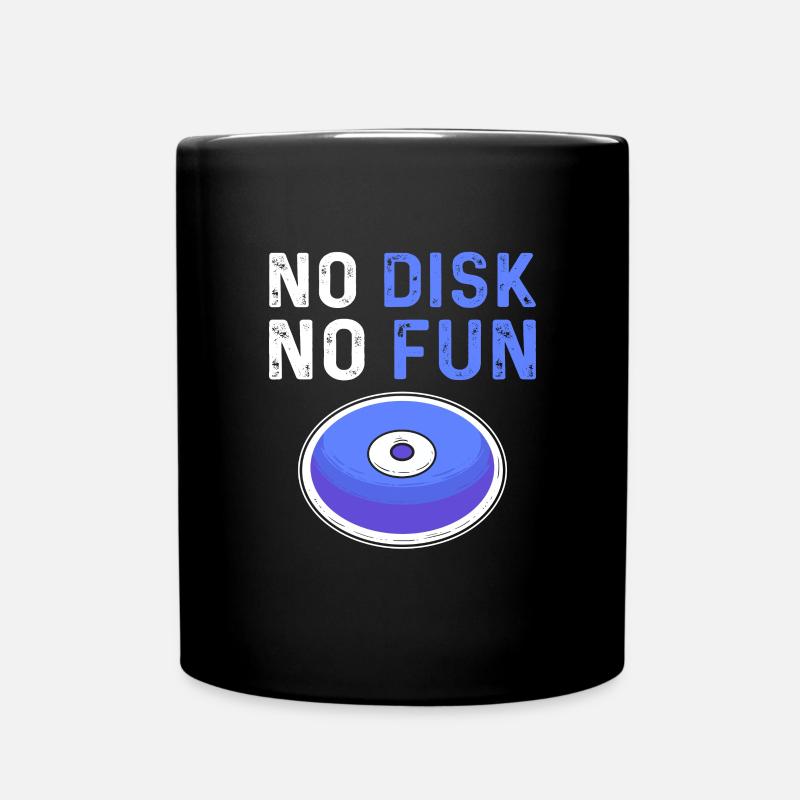 Ohne Scheibe Kein Spaß. Diskus-werfer. - Tasse einfarbig - Schwarz