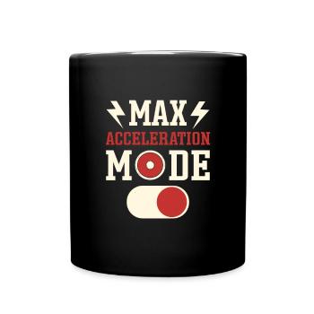Max Acceleration Mode On. Diskuswerfer. - Tasse einfarbig - Schwarz - Vorne