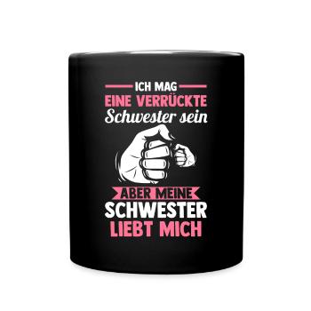 Geschwister Familie Schwestern Schwester - Tasse einfarbig - Schwarz - Vorne