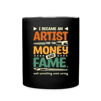Drôle d’argent et artiste de renommée - Mug uni - noir - Devant