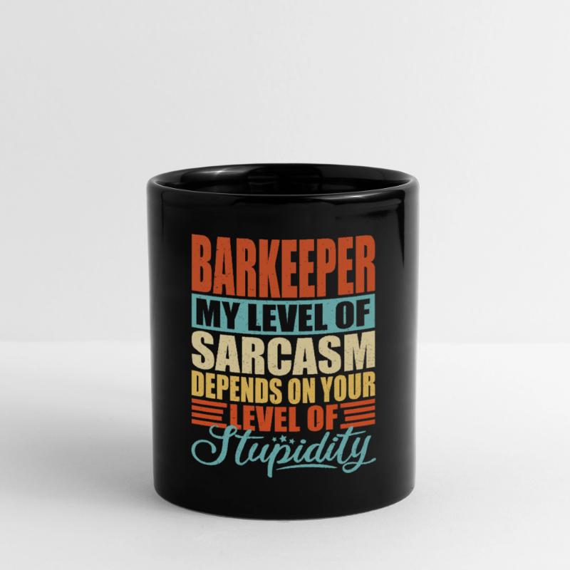 Bartender sarcasm Funny bartender Full Colour Mug