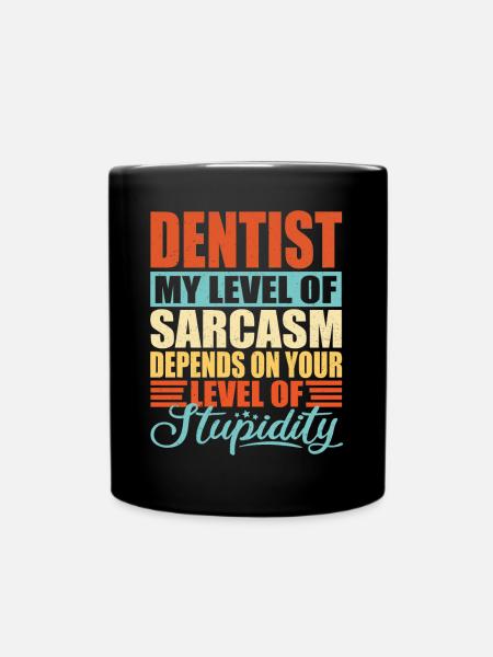 Sarcasme de dentiste Drôle de dentiste - Mug uni - noir