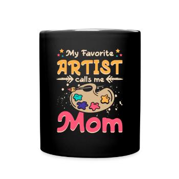 Mon artiste préféré m’appelle maman - Mug uni - noir - Devant
