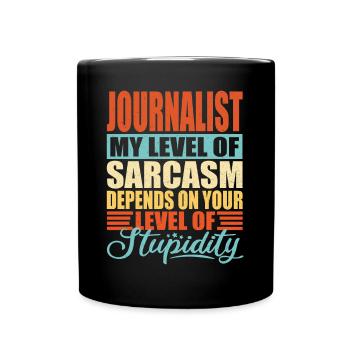 Journalist sarcasm Funny journalist - Full Colour Mug - black - Front