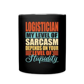 Logistiker sarkasmus Lustiger Logistiker - Tasse einfarbig - Schwarz - Vorne