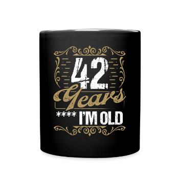 Sarcasme de 42 ans Im Old Vintage Humor Idea42 Ye - Mug uni - noir - Devant