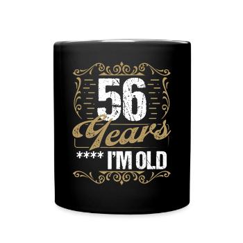 56 Year Old Sarcasm Im Old Vintage Humor Idea56 Ye - Tasse einfarbig - Schwarz - Vorne