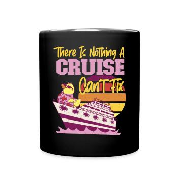 Cruise Ship Vacation There Is - Full Colour Mug - black - Front