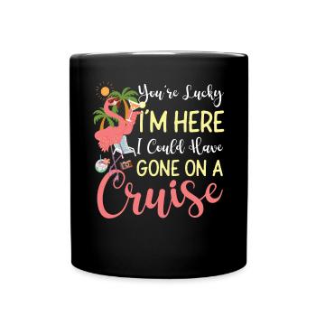 Vacances en bateau de croisière Vous avez de la chance - Mug uni - noir - Devant