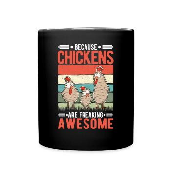 Parce que les poulets sont vraiment géniaux Hühnchen - Mug uni - noir - Devant