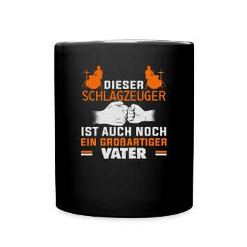 Schlagzeuger Vatertag Musiklehrer - Tasse einfarbig - Schwarz - Vorne