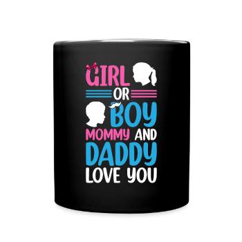Baby Shower Baby Gender Girl Or Boy Mommy And Dadd - Full Colour Mug - black - Front