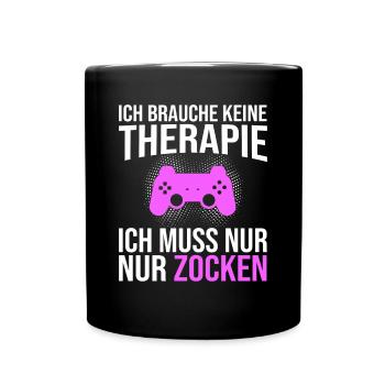 Gaming Therapie Spruch - Tasse einfarbig - Schwarz - Vorne