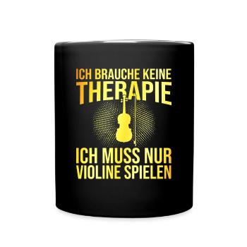 Violine Therapie Spruch - Tasse einfarbig - Schwarz - Vorne