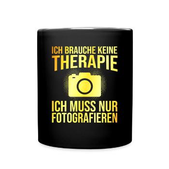 Fotografie Therapie Spruch - Tasse einfarbig - Schwarz - Vorne