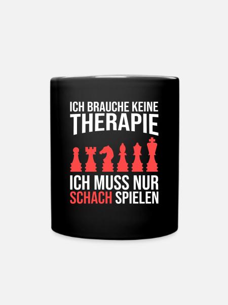 Schach Therapie Spruch - Tasse einfarbig - Schwarz