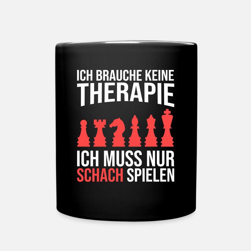 Schach Therapie Spruch - Tasse einfarbig - Schwarz