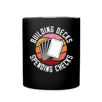 Building Decks Spending Checks Collecteur de cartes - Mug uni - noir - Devant