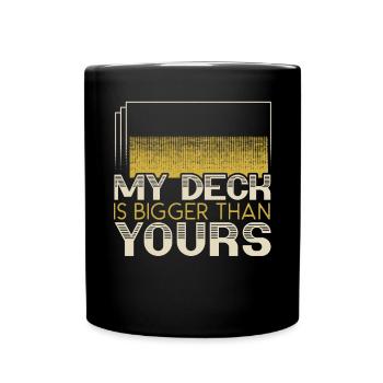 Mon deck est plus grand que le vôtre Collecte de cartes - Mug uni - noir - Devant
