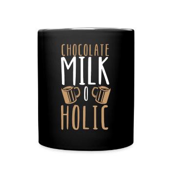 Chocolate Milk O Holic Choco Drink Chocolate - Full Colour Mug - black - Front