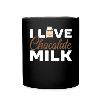 I Love Chocolate Milk Drinker Choco Drink Flavor - Full Colour Mug - black - Front