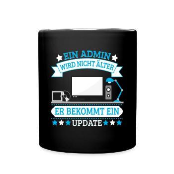 Admin Programmierer Admin bekommt nur ein Update - Tasse einfarbig - Schwarz - Vorne