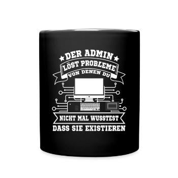 Admin Administrator Problemlöser - Tasse einfarbig - Schwarz - Vorne