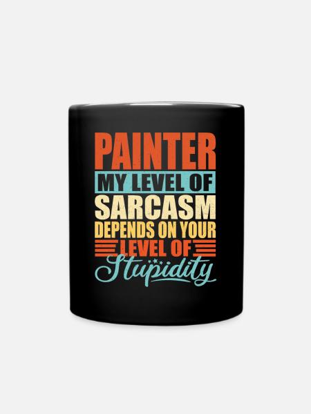Sarcasme de peintre Drôle de peintre - Mug uni - noir