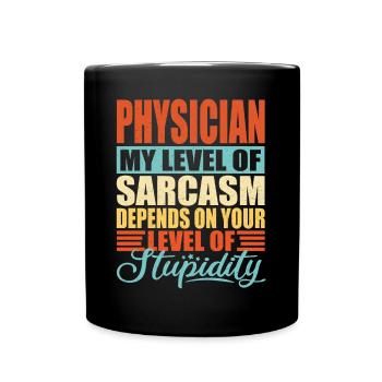 Doctor sarcasm Funny doctor - Full Colour Mug - black - Front