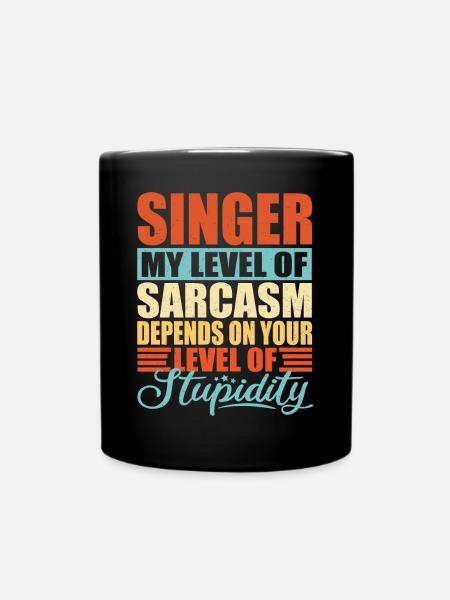 Sänger Sängerin lustig Geschenk Sänger Sängerin - Tasse einfarbig - Schwarz