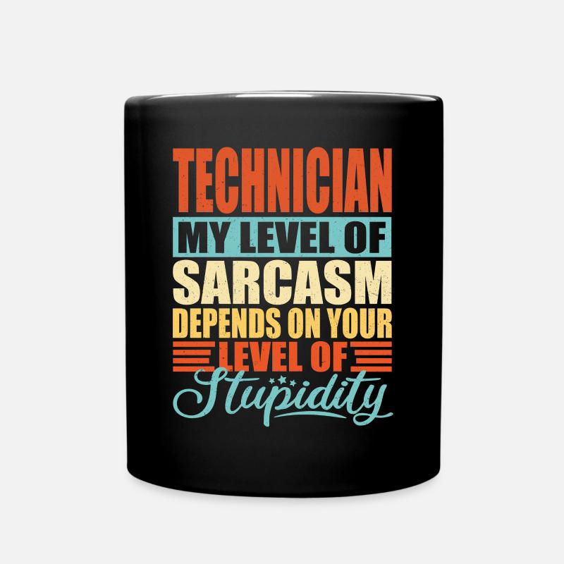 Techniker sarkasmus - Tasse einfarbig - Schwarz