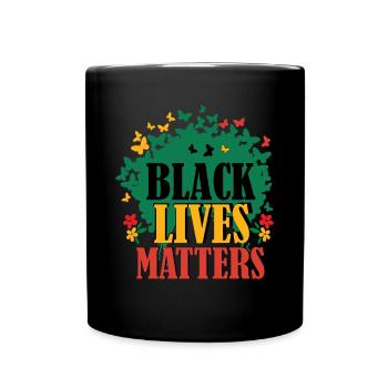 Black Lives Matter Melanin Black Pride National - Full Colour Mug - black - Front