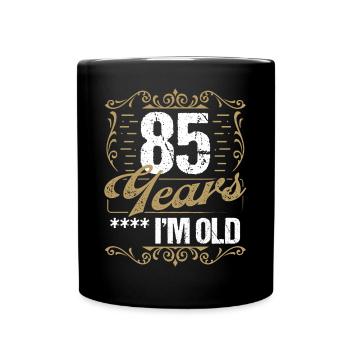Sarcasme de 85 ans dans l’idée de l’humour vintage85 Ye - Mug uni - noir - Devant