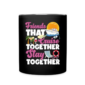 Cruise Ship Vacation Friends - Tasse einfarbig - Schwarz - Vorne