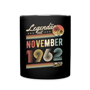 Legendär Seit November 1962 Geburtstag Geschenk - Tasse einfarbig - Schwarz - Vorne