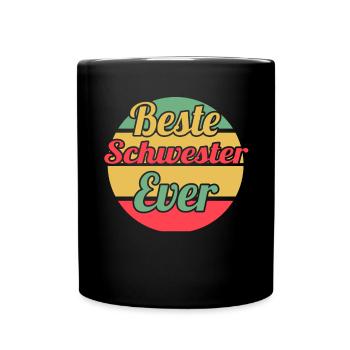 Geschwister Familie Schwestern Schwester - Tasse einfarbig - Schwarz - Vorne