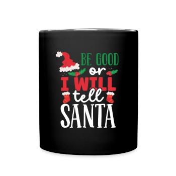 Be it or I'll tell it - Full Colour Mug - black - Front