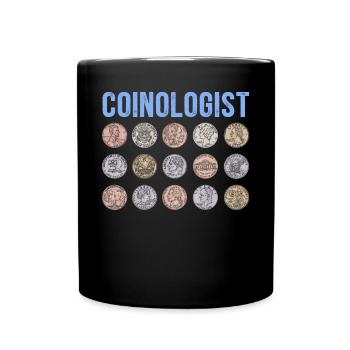 Coinologist Münzsammler Münzsammeln - Tasse einfarbig - Schwarz - Vorne