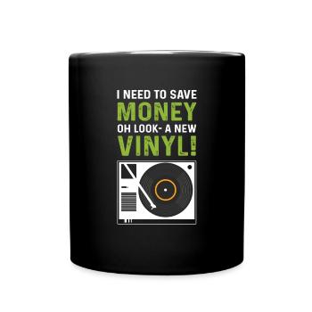 I need to save money. Oh, look, a new one - Full Colour Mug - black - Front