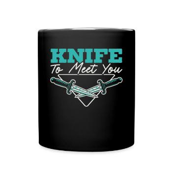 Messer, um Sie zu treffen Messermacher Messer sammeln - Tasse einfarbig - Schwarz - Vorne