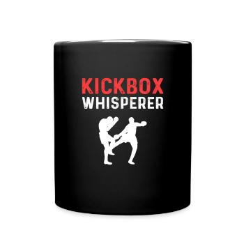 Kickbox-flüsterer. Für Kickboxer. Kickboxen - Tasse einfarbig - Schwarz - Vorne