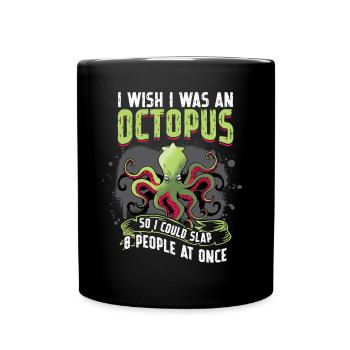 Ein Oktopus Kann 8 Personen Gleichzeitig Schlagen - Tasse einfarbig - Schwarz - Vorne