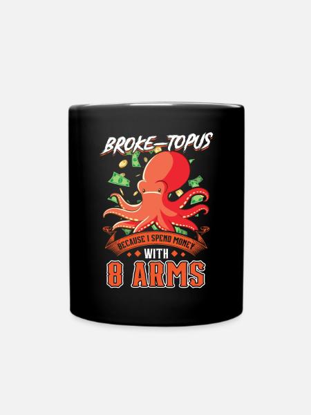 Broketopus - Pleite Oktopus - Tasse einfarbig - Schwarz